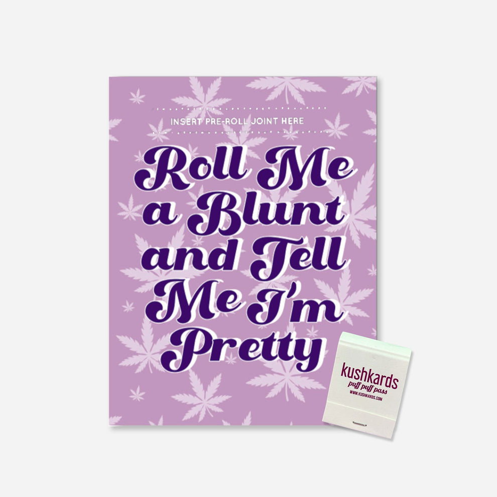 "Roll me a Blunt" 420 Greeting Card