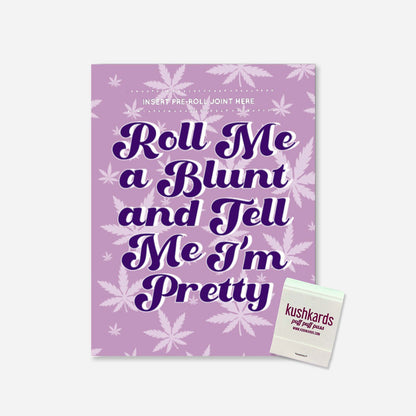 "Roll me a Blunt" 420 Greeting Card