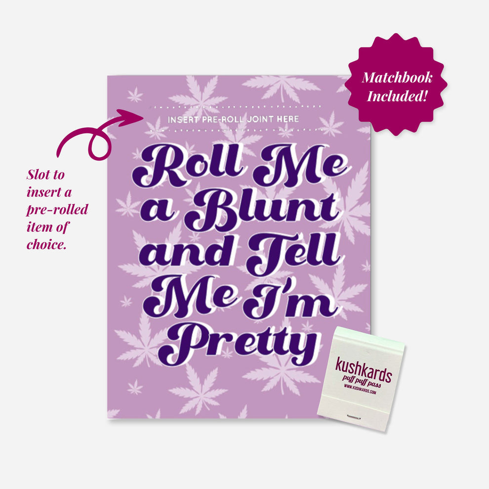 "Roll me a Blunt" 420 Greeting Card